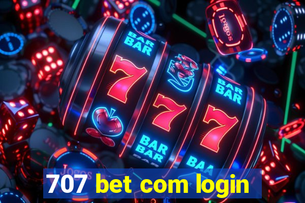 707 bet com login